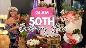 glam 50th birthday party ideas and