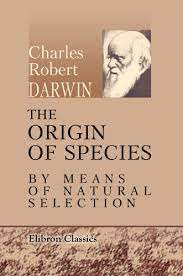 It is a key mechanism of evolution. The Origin Of Species By Means Of Natural Selection Or The Preservation Of Favoured Races In The Struggle For Life Elibron Classics English Edition Ebook Darwin Charles Amazon De Kindle Shop