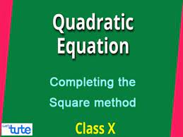 Class 10 Mathematics Quadratic