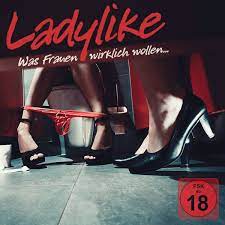 LADYLIKE - Die Podcast-Show: Der Talk über Sex, Liebe & Erotik – Podcast –  Podtail