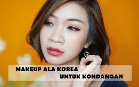 tutorial makeup korea yang pas untuk