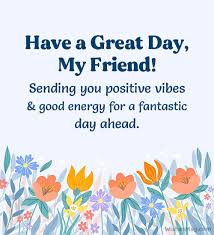 have a great day messages and es