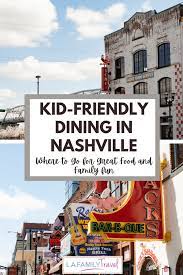 kid friendly places to eat in nashville