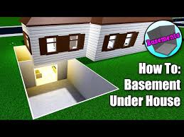 Bloxburg How To Build A Basement Under