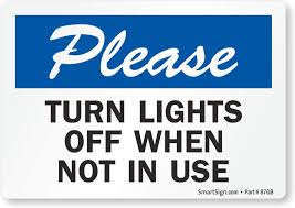 Sorry, your search returned zero results for turn off light switch. Smartsign Please Turn Lights Off When Not In Use Label 3 5 X 5 Laminated Vinyl Industrial Warning Signs Amazon Com Industrial Scientific
