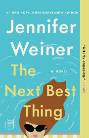 Order of jennifer weiner books. The Next Best Thing Book By Jennifer Weiner Official Publisher Page Simon Schuster