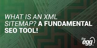 an xml sitemap a fundamental seo tool