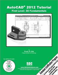 Autocad 2016 Tutorial First Level 2d