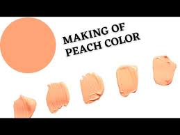 How To Make Peach Colour Peach Colour