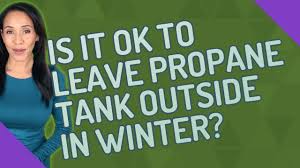 leave propane tank outside in winter