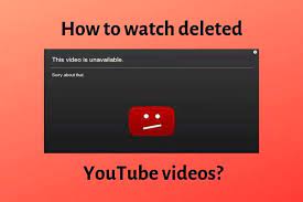 How To Watch Deleted Youtube Videos Top 3 Methods Legit Ng gambar png