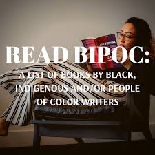 Read BIPOC: A list of books by Black, Indigenous and/or People of Color Writers - ART FOR OURSELVES