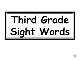 Third Grade Sight Words Body 338 Music 339 Color Ppt Download