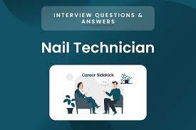 nail technician interview questions
