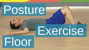super effective posture exercise floor