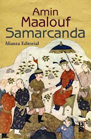 Samarcanda, de Amin Maalouf. Reseña y crítica de la obra.