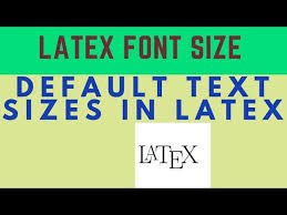 latex font size default text sizes in