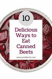 10 delicious ways to eat canned beets