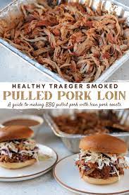 traeger smoked bbq pulled pork loin