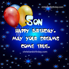 A personalized birthday card is just the thing to celebrate your son's individuality, and you can create one in a few minutes, at no cost, right here. Happy Birthday Images For Son Free Beautiful Bday Cards And Pictures Bday Card Com