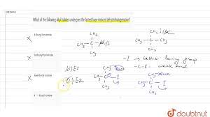Which of the following alkyl halides undergoes the fastest base-induced  dehydrohalogenation?