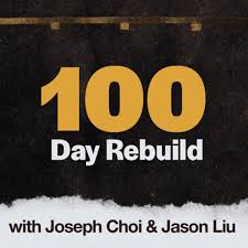 100 Day Rebuild