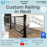 Custom Railing in Autodesk Revit