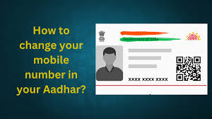 mobile number in your aadhar