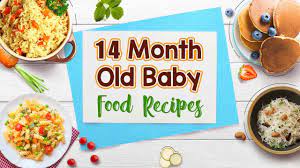 14 month old baby food recipes you