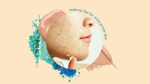 makeup tips for acne e skin