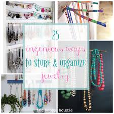 25 ingenious jewelry organization ideas