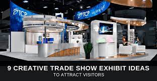 9 creative trade show exhibit ideas to