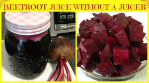 make beetroot juice without a juicer