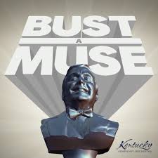 Bust A Muse