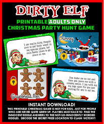 We even threw in some funny riddles to keep you going. Dirty Elf The Adult Christmas Party Game
