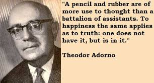25 Exclusive Theodor Adorno Quotes - LOLHUG via Relatably.com