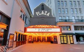 The Plaza Theatre Information The Plaza Theatre El Paso