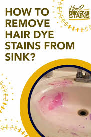 how to remove hair dye stains from the
