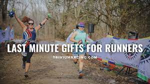 last minute gifts for runners trivium