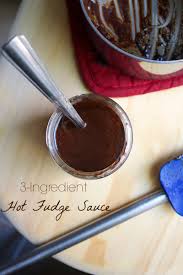 3 ing hot fudge sauce chocolate