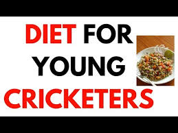 Diet For Young Cricketers Fitness Tips Diet For Cricket