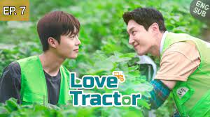 Love tractor ep 7