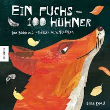 2,558,088 likes · 2,946 talking about this. Ein Fuchs 100 Huhner Der Bilderbuch Thriller Zum Mitzahlen Knesebeck Verlag