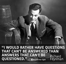 Lack of communication has a way of clipping our wings, which keeps us from flying. I Would Rather Have Questions That Can T Be Answered Than Answers That Can T Be Questioned Richard Feynman 720x692 Quotesporn