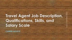 travel agent job description skills