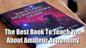 .the backyard astronomer's guide is an excellent guide to practical amateur astronomy. The Best Astronomy Book The Backyard Astronomers Guide Cute766