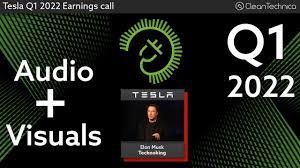 Tesla Q1 2022 Earnings Call Livestream ...