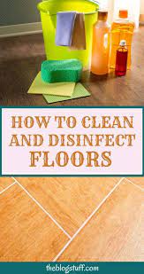 how to clean and disinfect floors