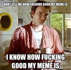 Always figured we could use a new pulp fiction meme. Ladies and ... via Relatably.com