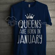 Queens Are Born In January T Shirt T Shirt Adult Unisex Size S 3xl
